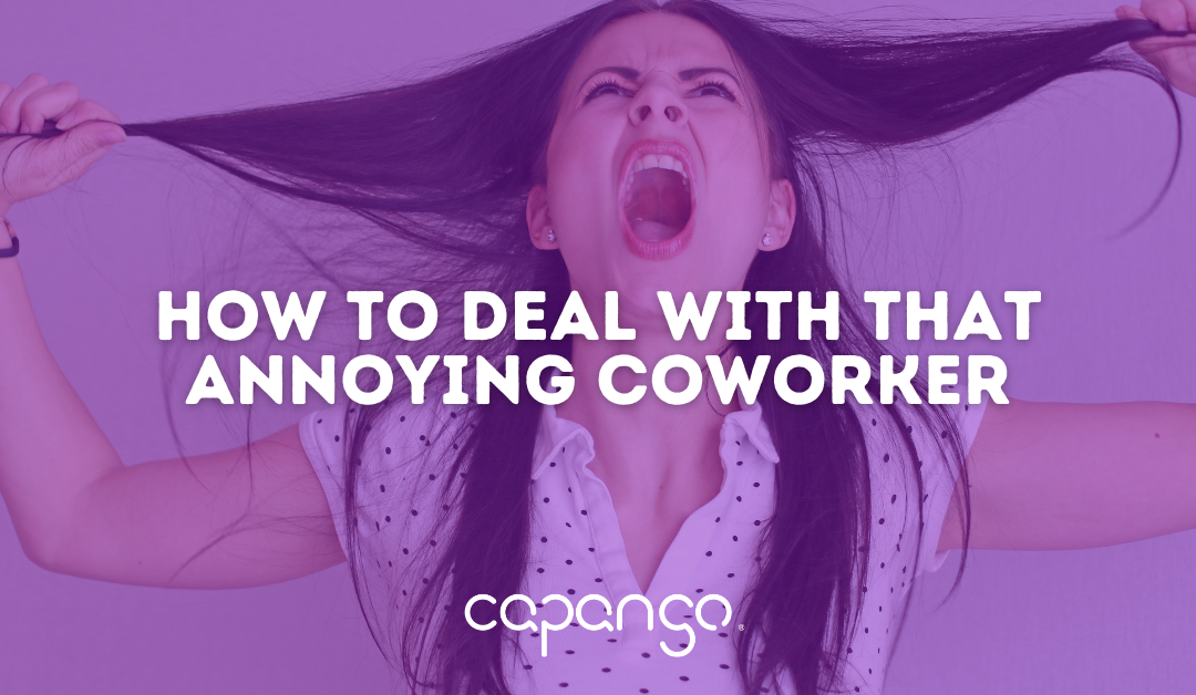 How To Deal With Annoying Coworkers