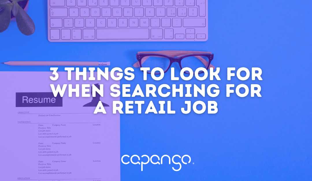 3 Things to Look for When Searching for a Retail Job
