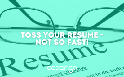 Toss Your Resume – Not So Fast!